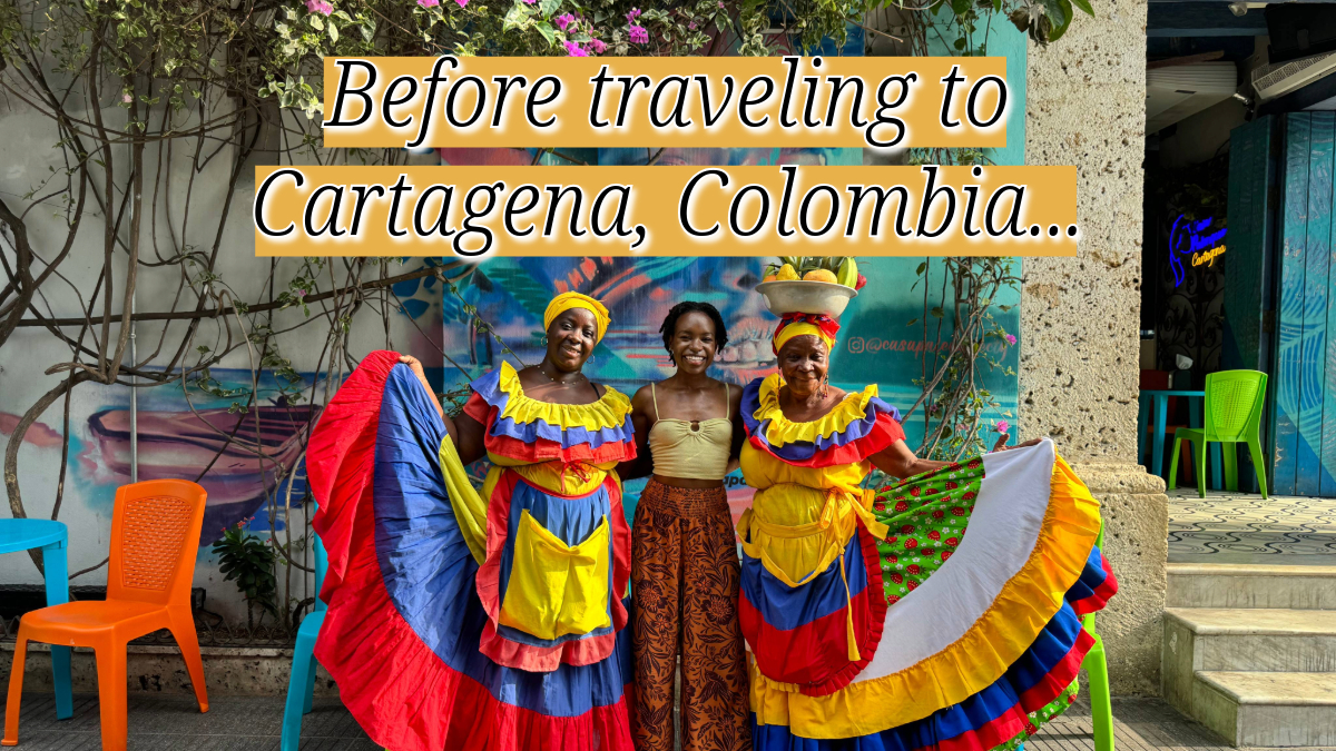 Before Traveling to Cartagena, Colombia Read These 12 Tips and Advice